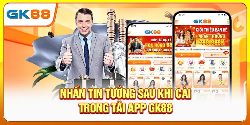 Nhận xét từ thành viên sau khi tải và sử dụng app GK88