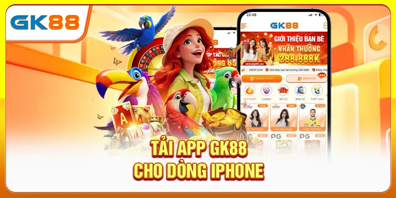 Tải app GK88 cho dòng iPhone
